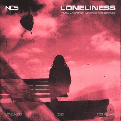 Loneliness By Poylow, Mandrazo, Barmuda's cover
