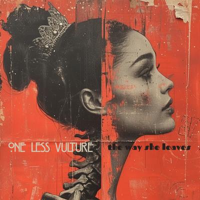 The Way She Leaves By One Less Vulture's cover