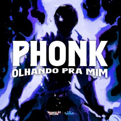 Phonk Olhando pra Mim's cover