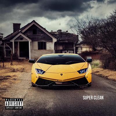 Super Clean (feat. Itachi_X,Bigg Jefe & Rick Ross)'s cover