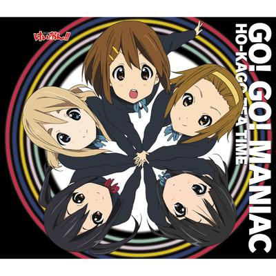 GO! GO! MANIAC By Ho - Kago Tea Time's cover