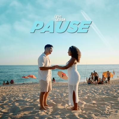 Pause By Levi Lessa's cover