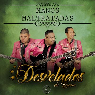 Desvelados de Tijuana's cover