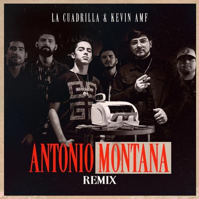 Antonio Montana (Remix) By La Cuadrilla Oficial, Kevin AMF's cover