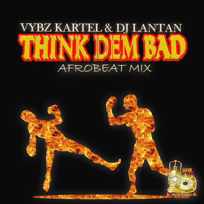 Think Dem Bad (Afrobeat Mix)'s cover