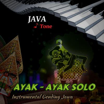 Ayak Ayak Solo (Instrumental Gending Jawa)'s cover