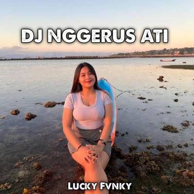 DJ Nggerus Ati Mengkane's cover