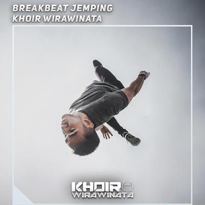 Breakbeat Jadul By Khoir Wirawinata's cover