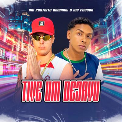 Tive um Dejavu's cover