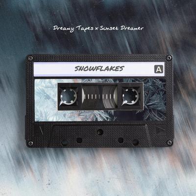 Snowflakes By Dreamy Tapes, Sunset Dreamer's cover