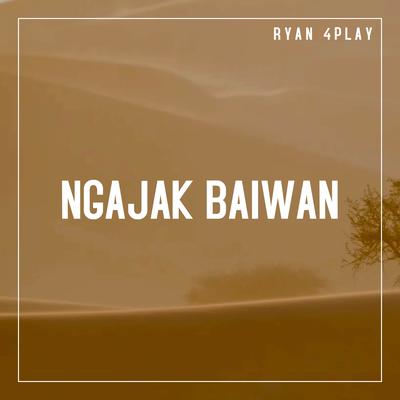 Ngajak Baiwan's cover