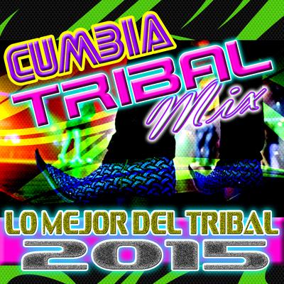 La Cumbia Tribal No Para's cover