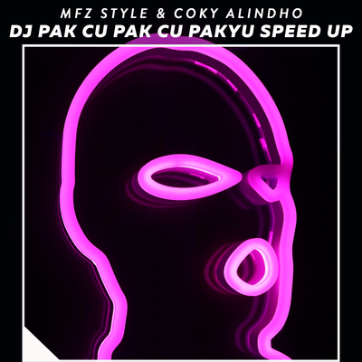 Dj Pak Cu Pak Cu Pakyu Speed Up's cover