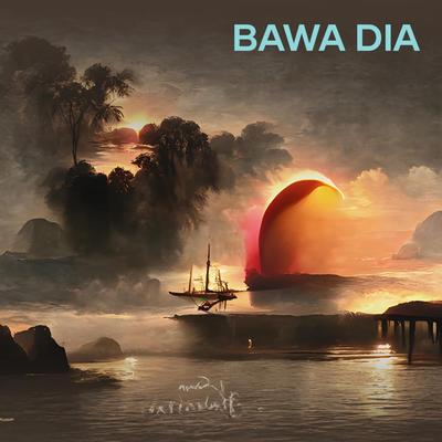 bawa dia (Cover)'s cover