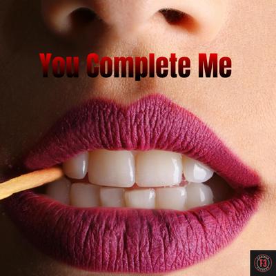 YOU COMPLETE ME's cover