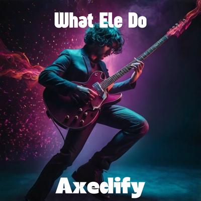 Axedify's cover