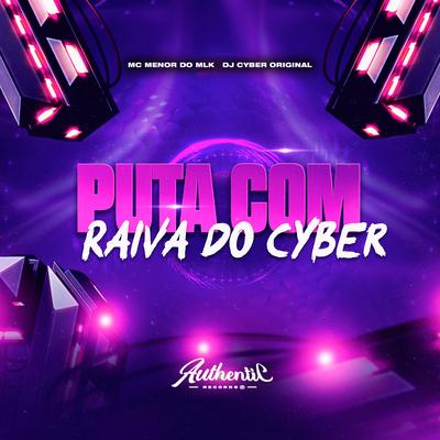 Puta Com Raiva do Cyber's cover