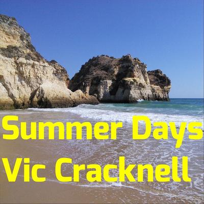 Summer Days By Vic Cracknell's cover