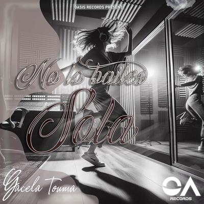 No lo bailes sola By Gacela's cover