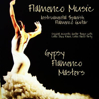 Zapatos De Baile By Gypsy Flamenco Masters's cover