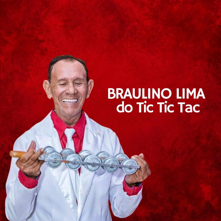 Braulino Lima do Tic Tic Tac's avatar image