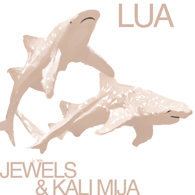 Lua By Jewels, Kali Mija, LE YORA's cover
