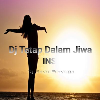 Dj Tetap Dalam Jiwa Remix Ins's cover