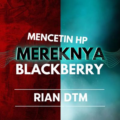 Mencetin Hp Mereknya Blackberry (Remix)'s cover