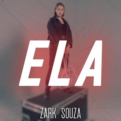 Ela By Zark Souza's cover