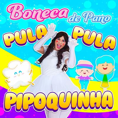 Pula Pula Pipoquinha's cover