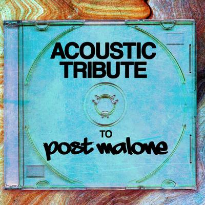 Post Malone Acoustic Tribute (Instrumental)'s cover