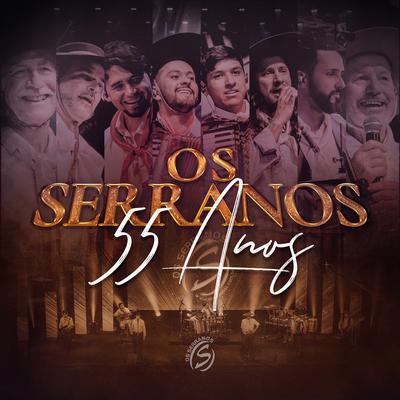 Nos Varzedos da Fronteira (55 Anos) (Ao Vivo) By Os Serranos's cover