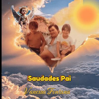 Saudades pai By Vanessa Fontana's cover