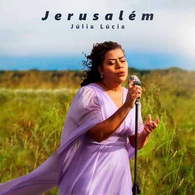 JERUSALÉM By JÚLIA LÚCIA's cover