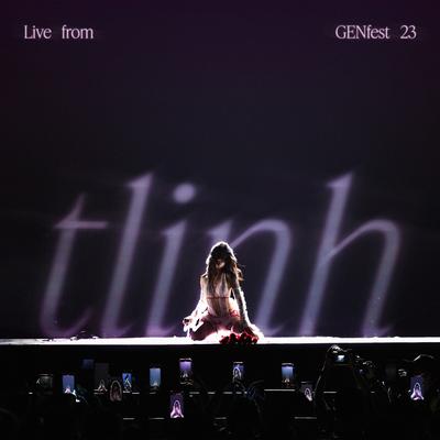 tình yêu có nghĩa là gì? (live from GENfest 23) By Tlinh's cover