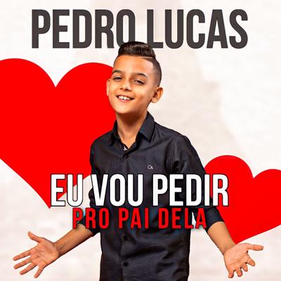 Eu Vou Pedir pro Pai Dela's cover