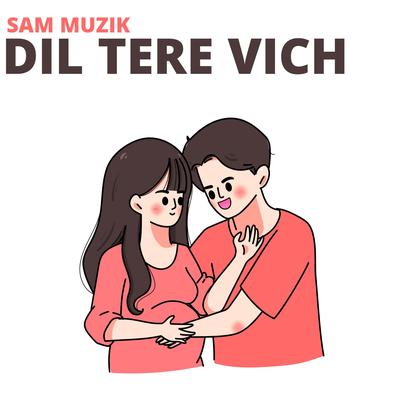 Dil Tere Vich's cover