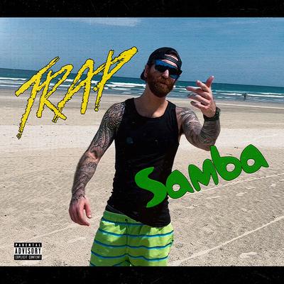 Trap Samba's cover