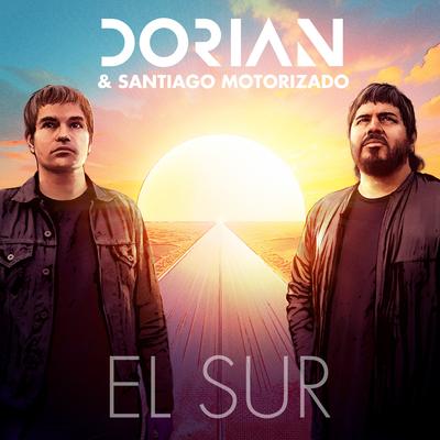 El Sur By Dorian, Santiago Motorizado's cover
