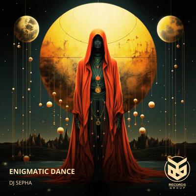 Enigmatic Dance By DJ SEPHA's cover