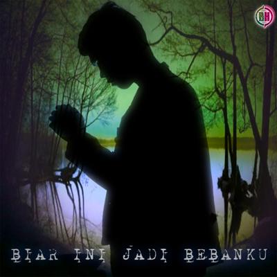 Biar Ini Jadi Bebanku's cover