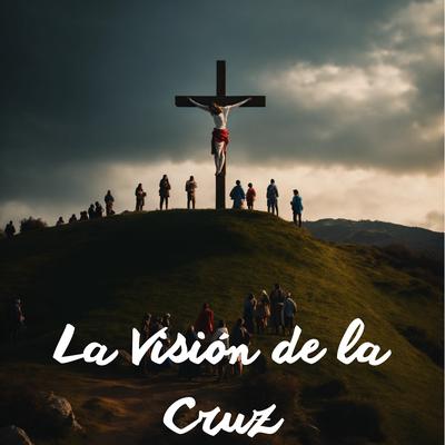 La Visión de la Cruz (Cover)'s cover