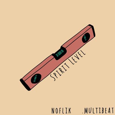 Spirit Level By Noflik, .multibeat's cover