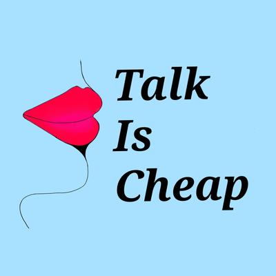 Talk Is Cheap By Hey-ZooZ's cover
