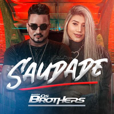 Saudade By Banda Os Brothers's cover