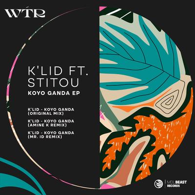 Koyo Ganda (Amine K Remix) By K-LID, Amine K, Abdellah Stitou's cover