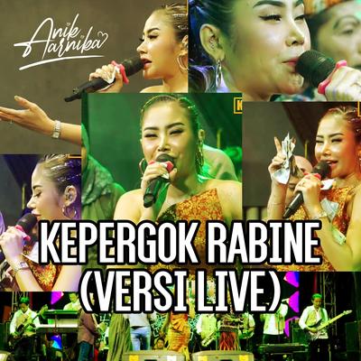 KEPERGOK RABINE (Live)'s cover