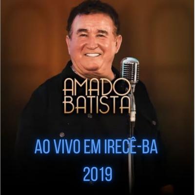 Alucinação By Amado Batista's cover