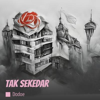 Tak Sekedar's cover