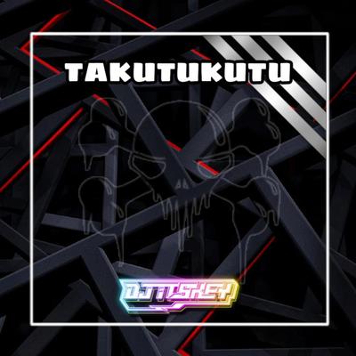 TAKUTUKUTU's cover